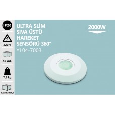 2000W ULTRA SLİM SIVA ÜSTÜ HAREKET SENSÖRÜ 360 derece